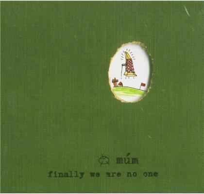 Mum (Iceland) - Finally We Are No One