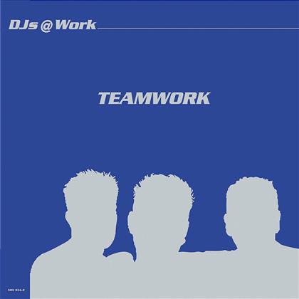 Djs At Work - Teamwork