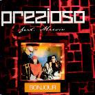 Prezioso Feat. Marvin - Bonjour