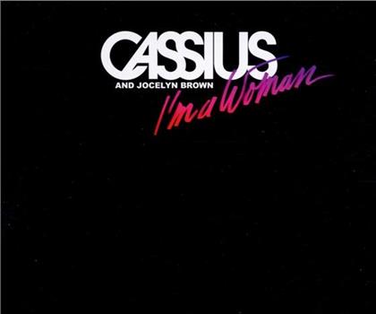 Cassius - I'm A Woman