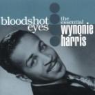 Wynonie Harris - Bloodshot Eyes - Essential