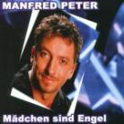 Manfred Peter - Maedchen Sind Engel