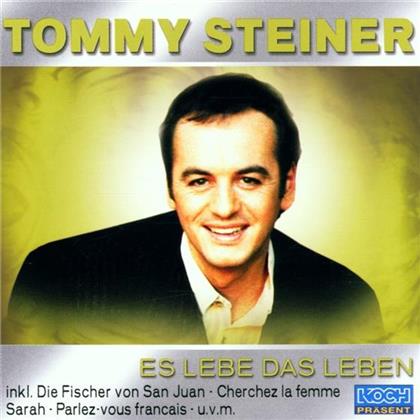 Tommy Steiner - Es Lebe Das Leben
