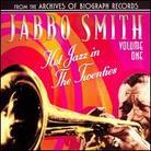 Jabbo Smith - Hot Jazz In The Twenties 1