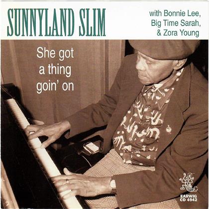 Slim Sunnyland - She Got A Thing Goin On