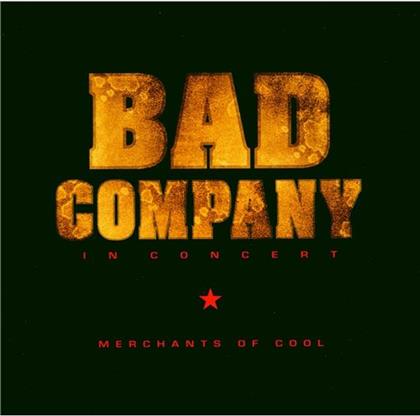 Bad Company - In Concert - Merchants Of Cool