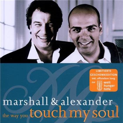 Marshall & Alexander - Way You Touch My Soul