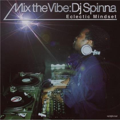 DJ Spinna - Mix The Vibe: Electric Mindset