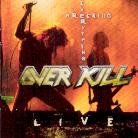 Overkill - Wrecking Everything - Live