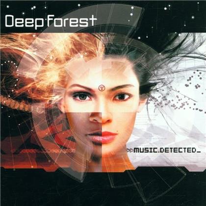 Deep Forest - Music Detected