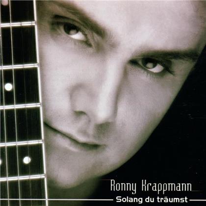 Ronny Krappmann - Solang Du Traeumst