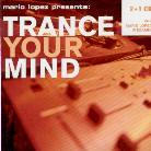 Mario Lopez - Trance Your Mind (2 CDs)
