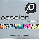 Passion - Our Love Is Loud