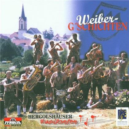 Hergolshäuser Musikanten - Weiberg'schichten Und Mehr