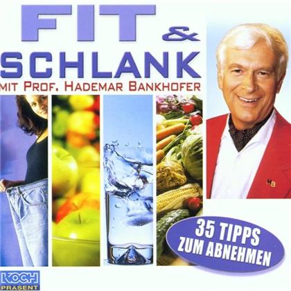 Hademar Bankhofer - Fit & Schlank