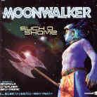 Moonwalker - Such A Shame
