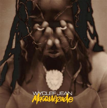 Wyclef Jean (Fugees) - Masquerade (New Version)