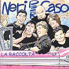 Neri Per Caso - Best Of (La Raccolta)