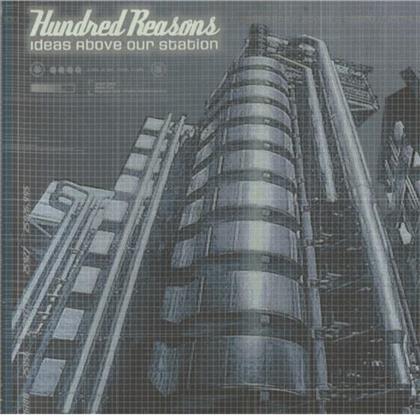 Hundred Reasons - Ideas Above Our Station