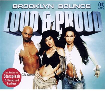 Brooklyn Bounce - Loud & Proud
