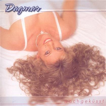 Dagmar - Wachgeküsst