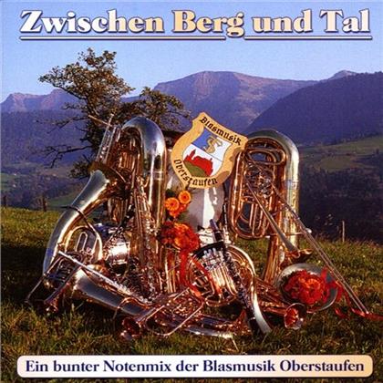 Blaskapelle Oberstaufen - Zwischen Berg Und Tal