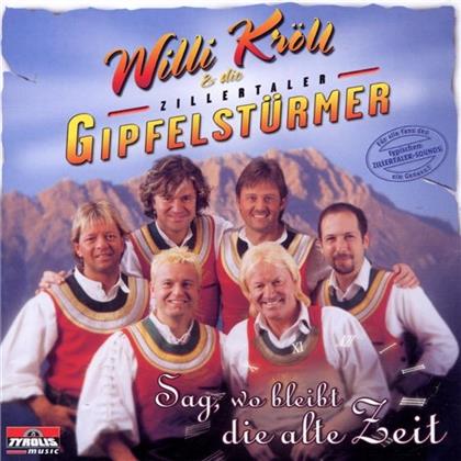 Willi Kröll - Sag Wo Bleibt Die Alte Zeit