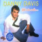 Danny Davis - Gib Mir Mehr