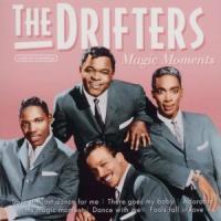 The Drifters - Magic Moments