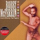 Bobby McFerrin - Don't Worry, Be Happy