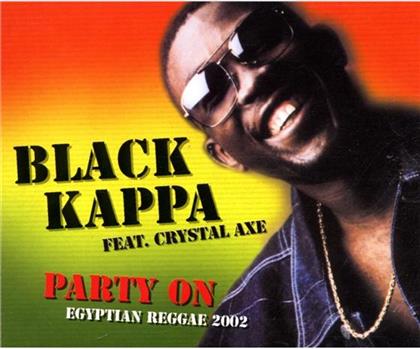 Black Kappa Feat. Crystal - Party On