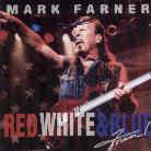 Mark Farner - Red White & Blue Forever