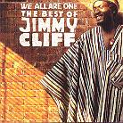 Jimmy Cliff - We Are All One - Best Of