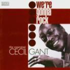 Cecil Gant - We're Gonna Rock - Essential