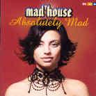Mad House - Absolutely Mad