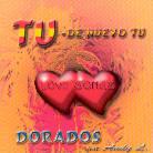 Dorados - Tu De Nuevo Tu