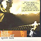 Bill Miller - Spirit Rain