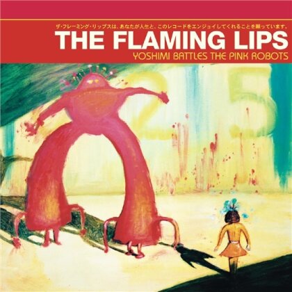 The Flaming Lips - Yoshimi Battles The Pink Robots