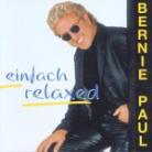 Paul Bernie - Einfach Relaxed