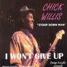 Chick Willis - I Won't Give Up