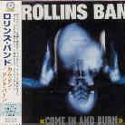 Rollins Band (Henry Rollins) - Come In And Burn (Limited Edition)