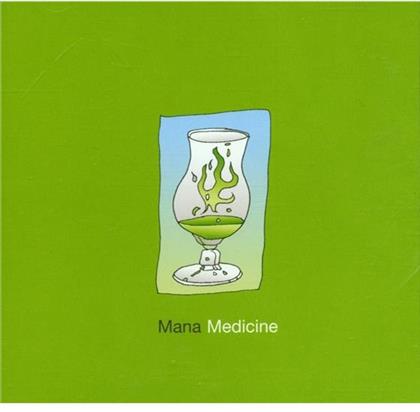 Mana Medicine