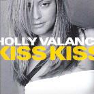 Holly Valance - Kiss Kiss