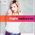 Fragma - Embrace Me - 2 Track