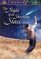 The night of the shooting stars - La notte di San Lorenzo