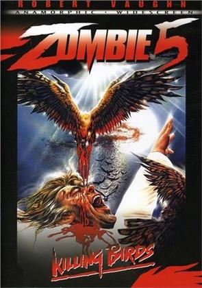 Zombie 5 - Killing birds (1987)