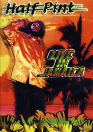 Half Pint - Live in Jamaica