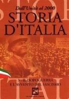 Storia d'Italia - Il dopoguerra e l'avvento del fascismo - Vol. 3