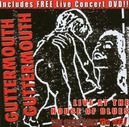 Guttermouth - Live at the House of blues