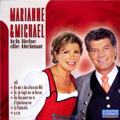 Marianne & Michael - Ich Liebe Die Heimat